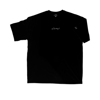 ALWAYS OFF - Black T-shirt